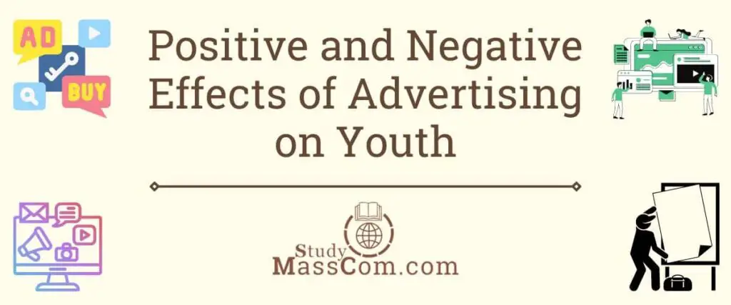 Positive and Negative Effects of Advertising on Youth