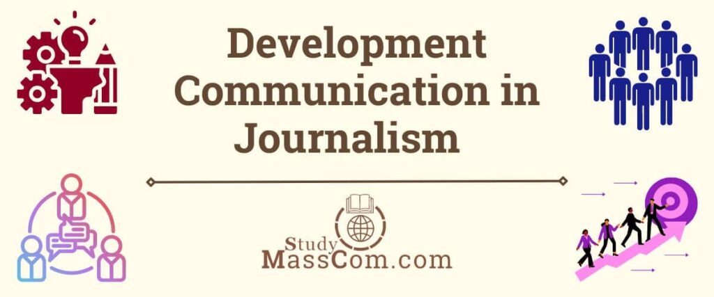 Development communication in Journalism