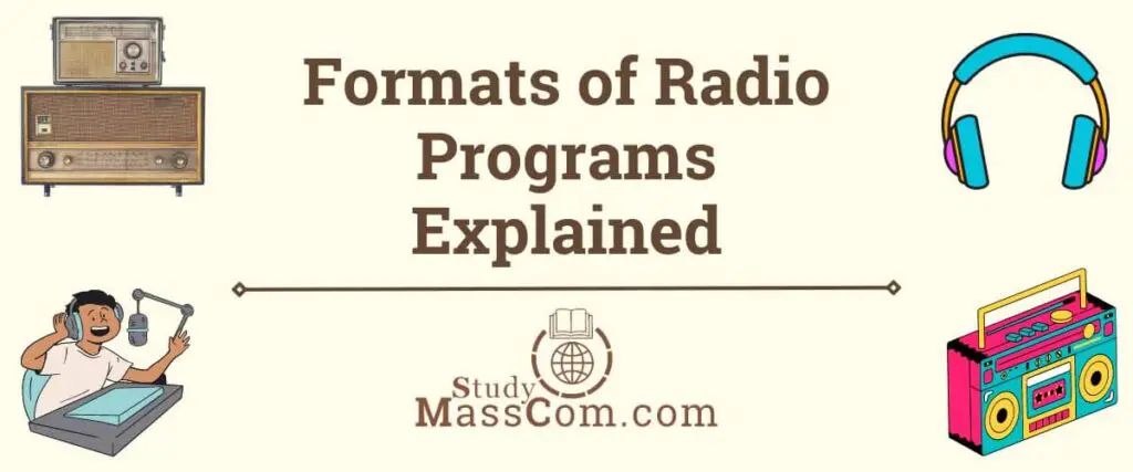 Different Formats of Radio Programs: Explained