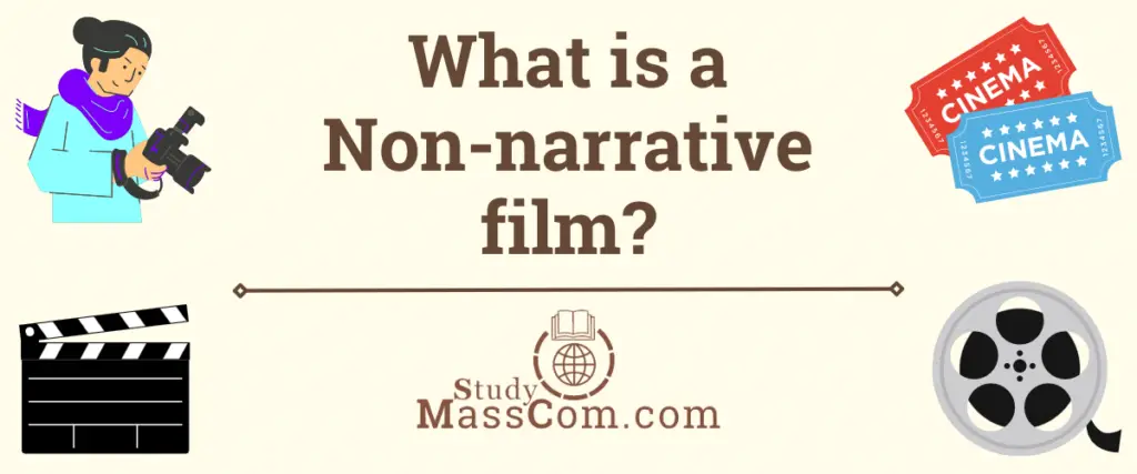 What is a non-narrative film?