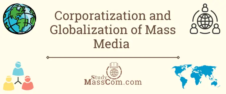 Corporatization and Globalization of Mass Media: A Comparative Analysis