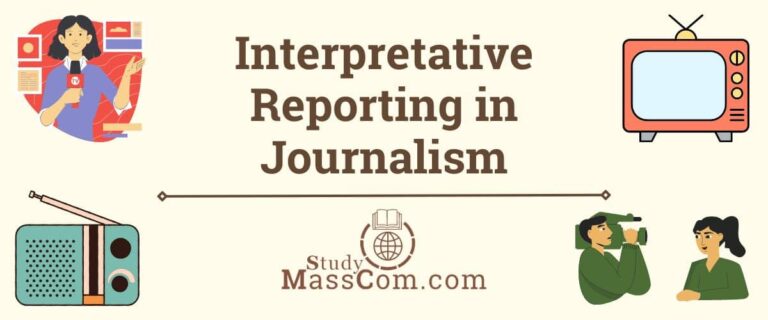 Interpretative Reporting in Journalism