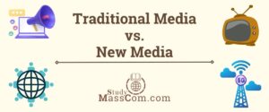 Traditional Media vs. New Media | StudyMassCom.com