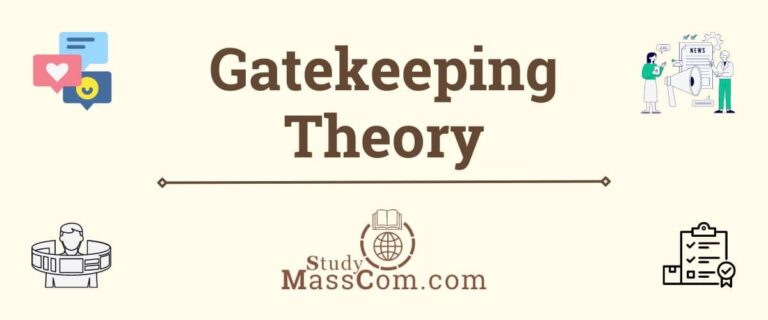 Gatekeeping Theory in Mass Communication